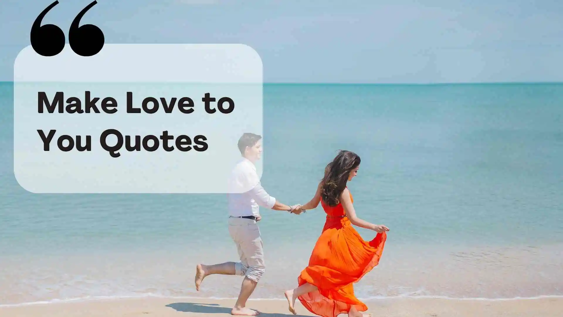 make love to you quotes