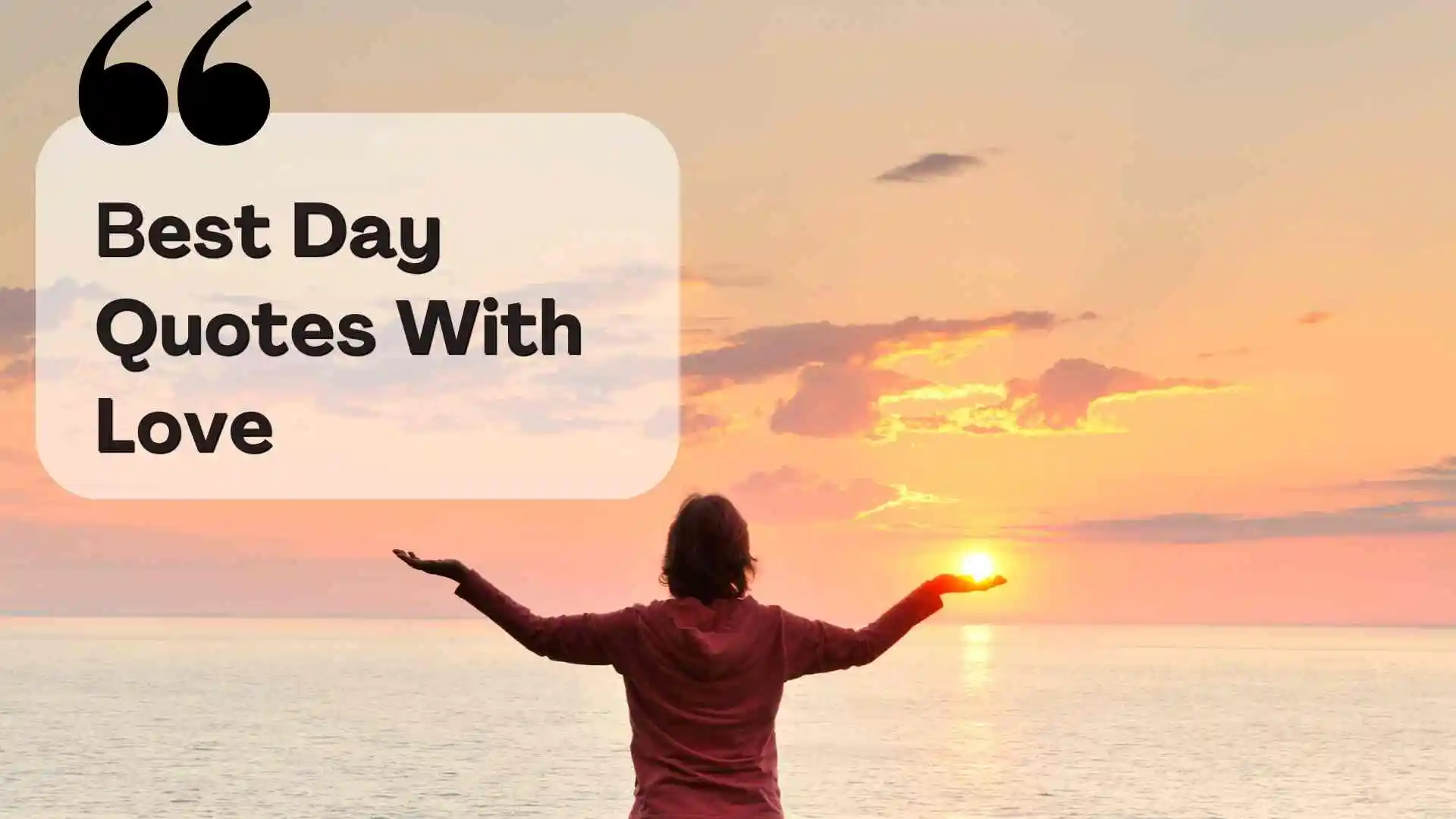 best day quotes with love