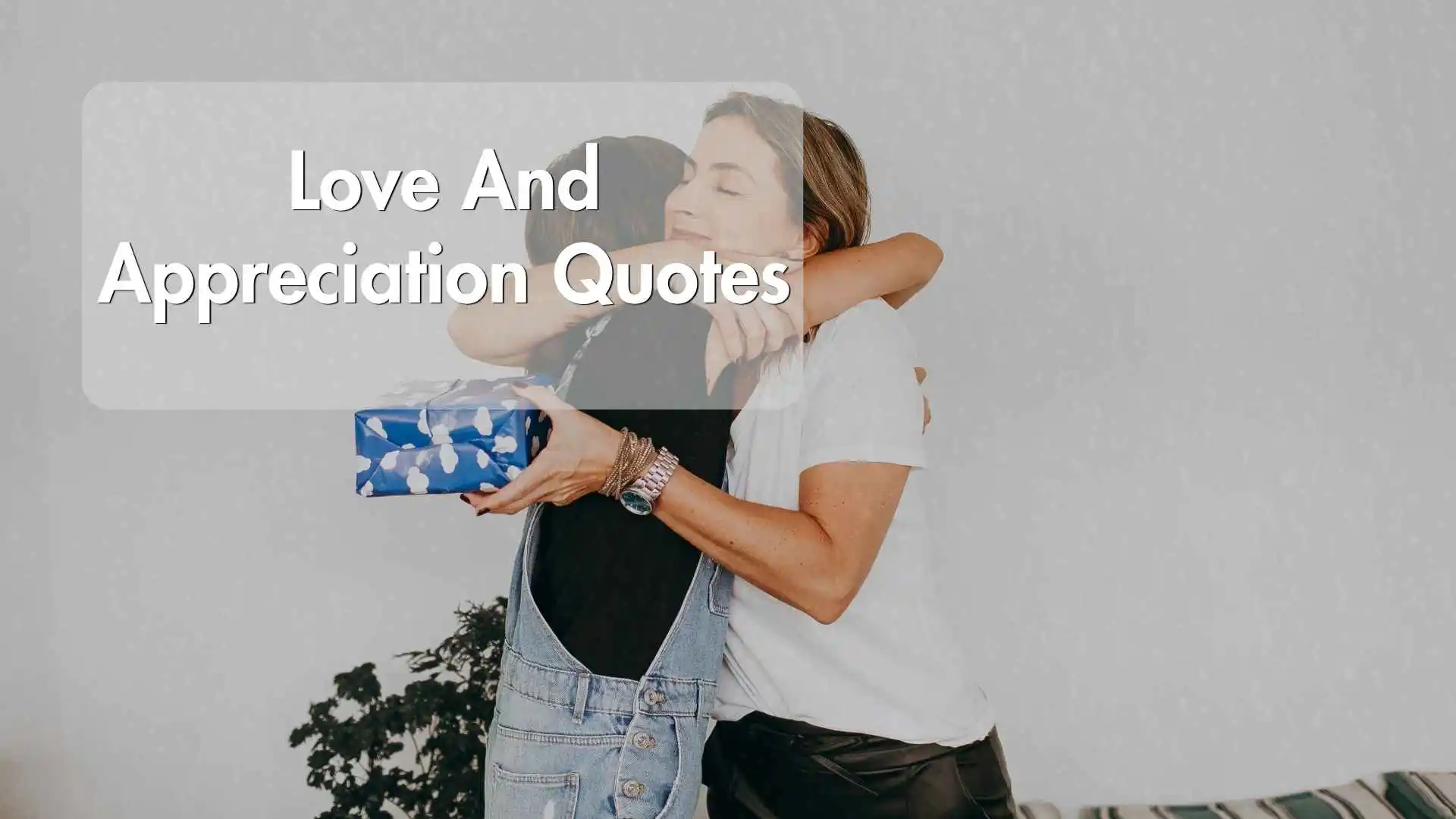 love and appreciation quotes
