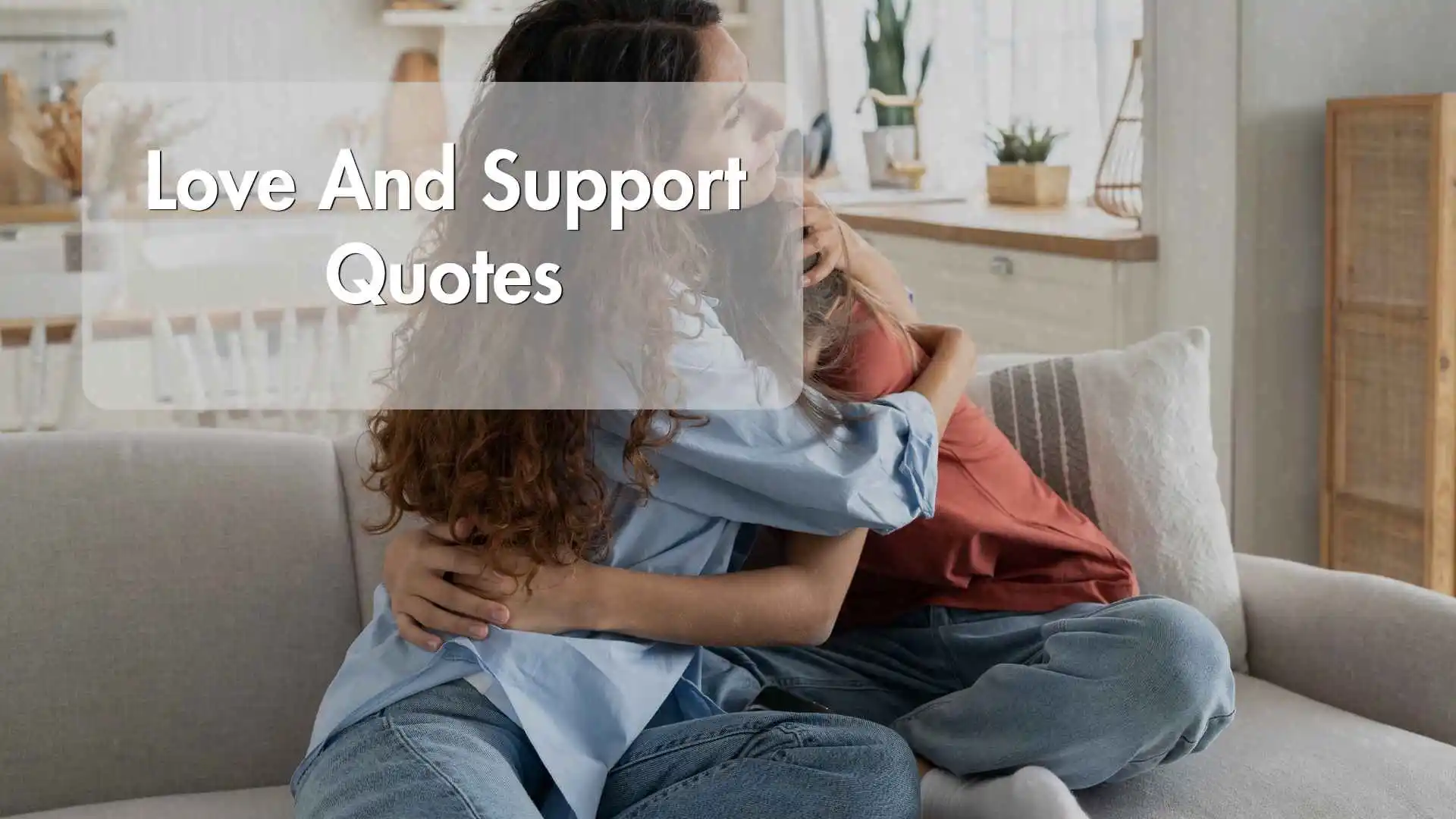 love and support quotes