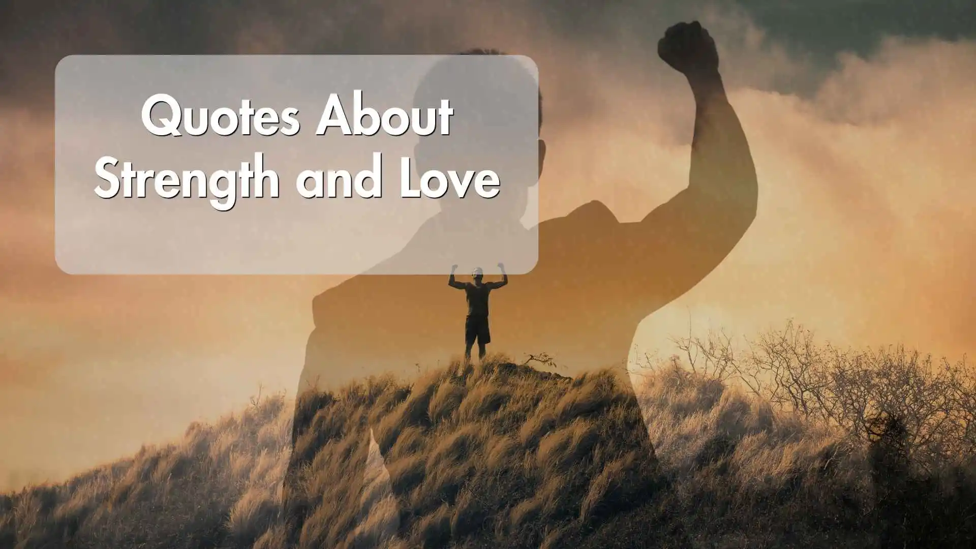 quotes about strength and love