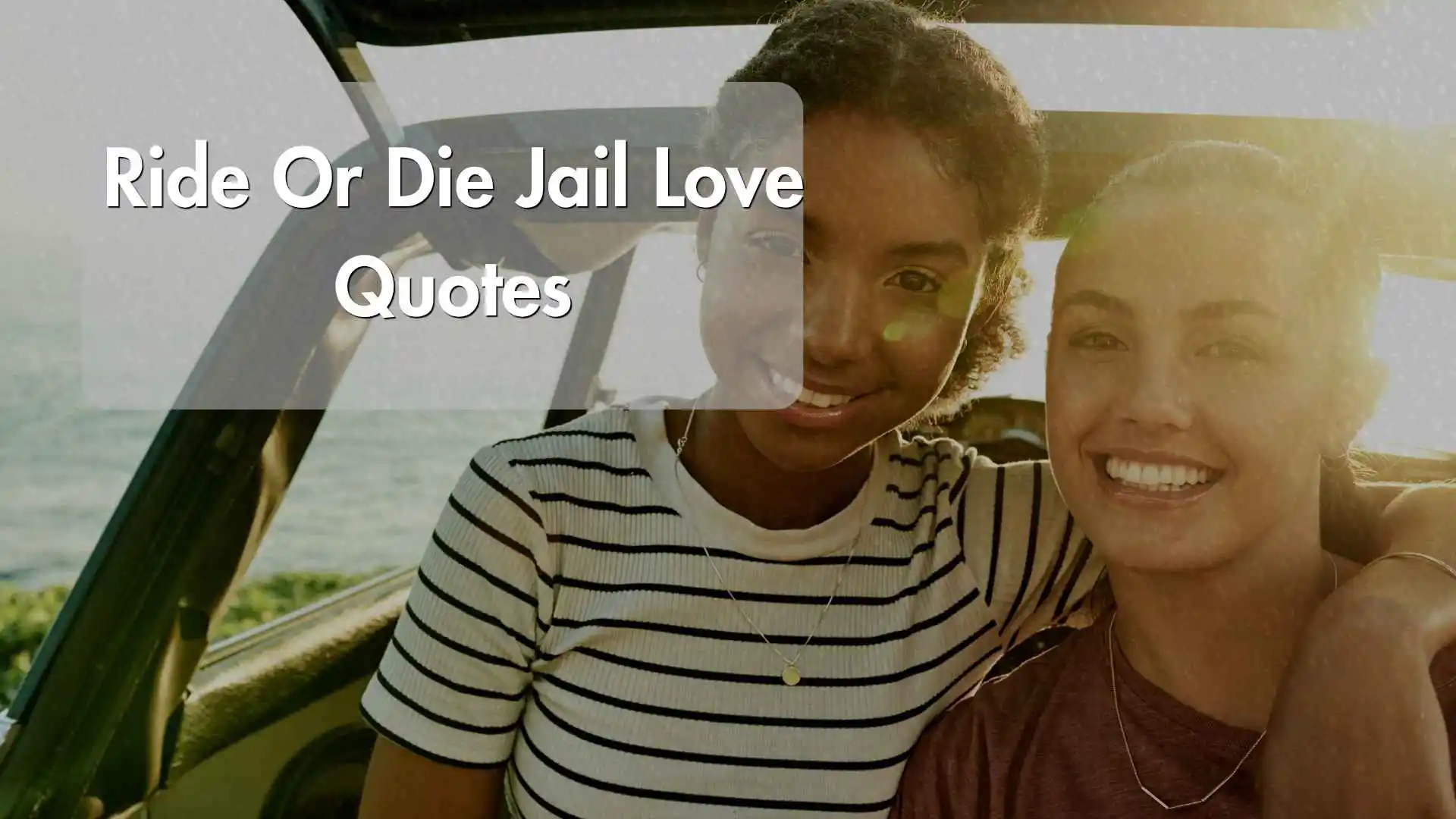 ride or die jail love quotes