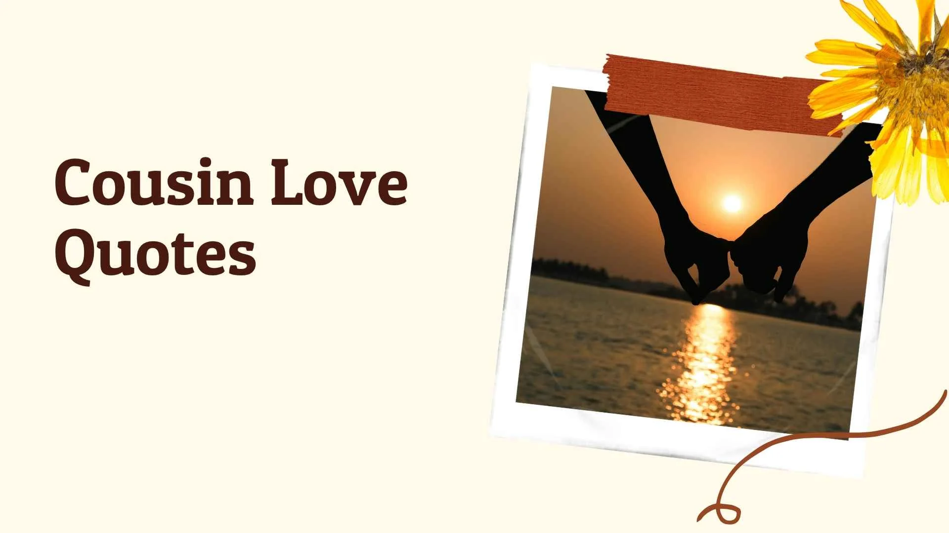 cousin love quotes