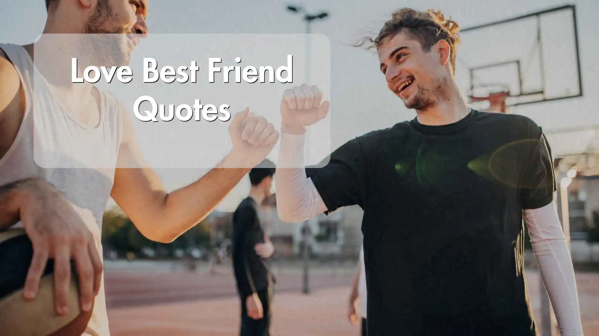 love best friend quotes