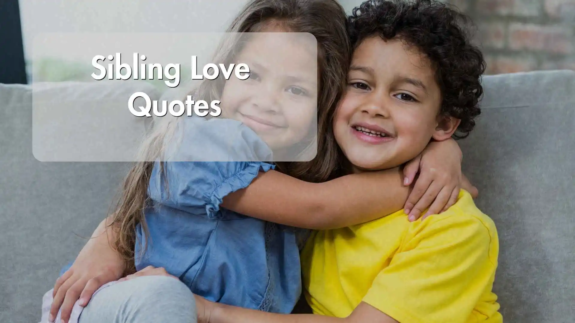 sibling love quotes