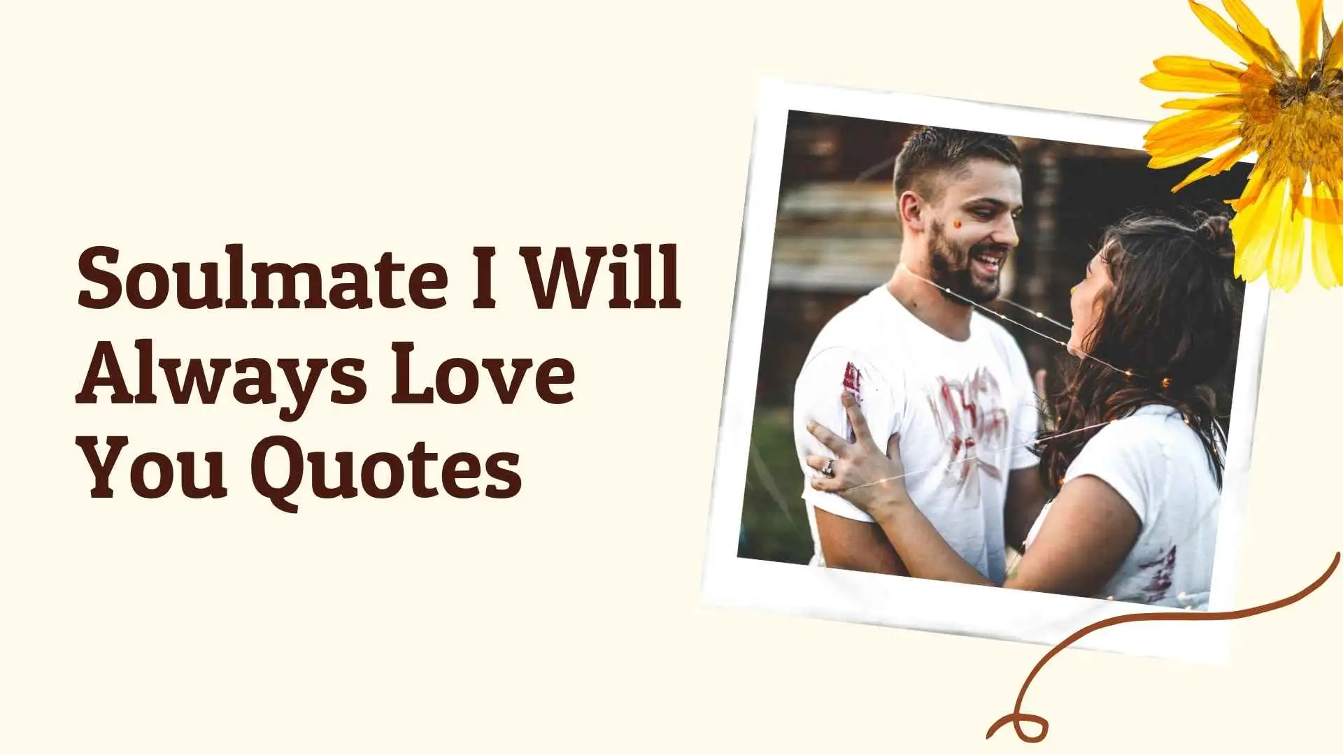 soulmate i will always love you quotes